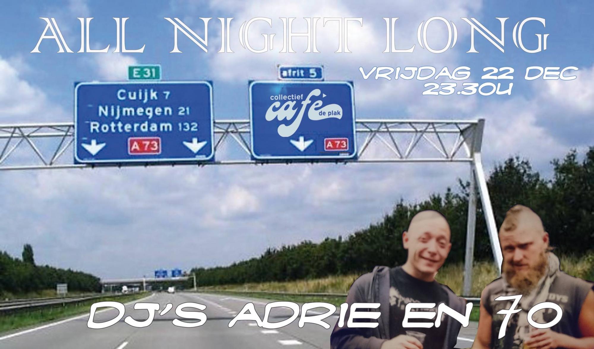 All night long Adrie en 70