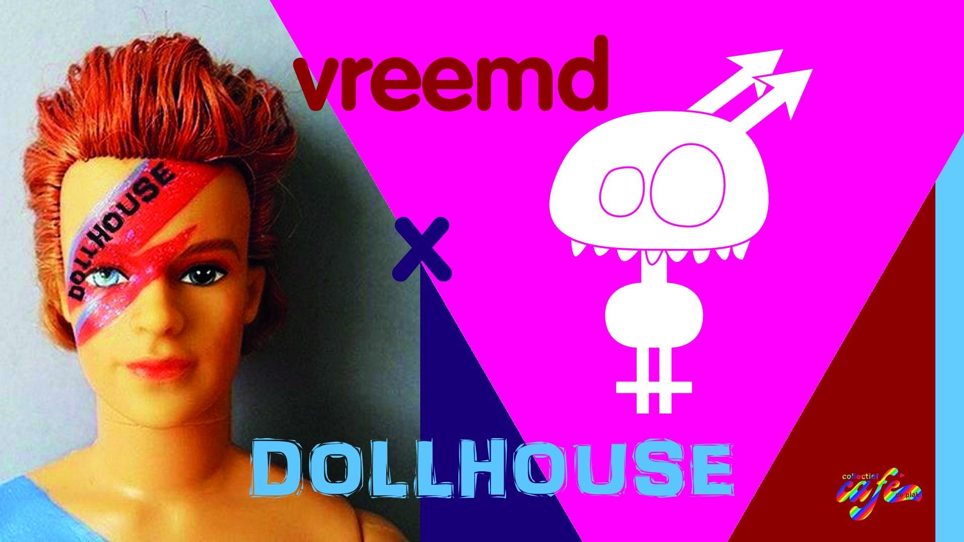 Vreemd Dollhouse