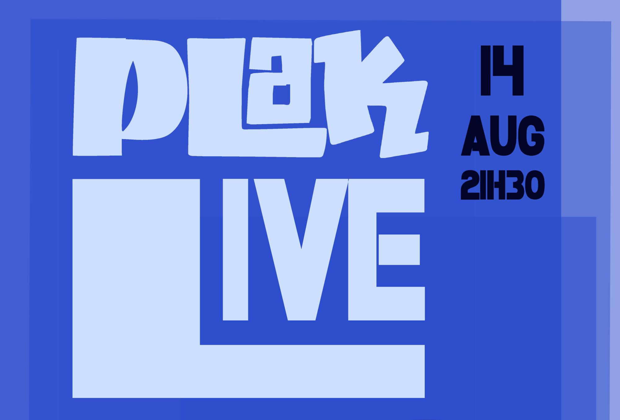 PLaK Live